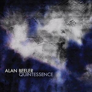 Beeler,Alan - Quintessence  CD